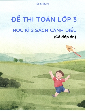Bộ 3 Đề thi Toán Lớp 3 học kì 2 Cánh diều (Có đáp án)